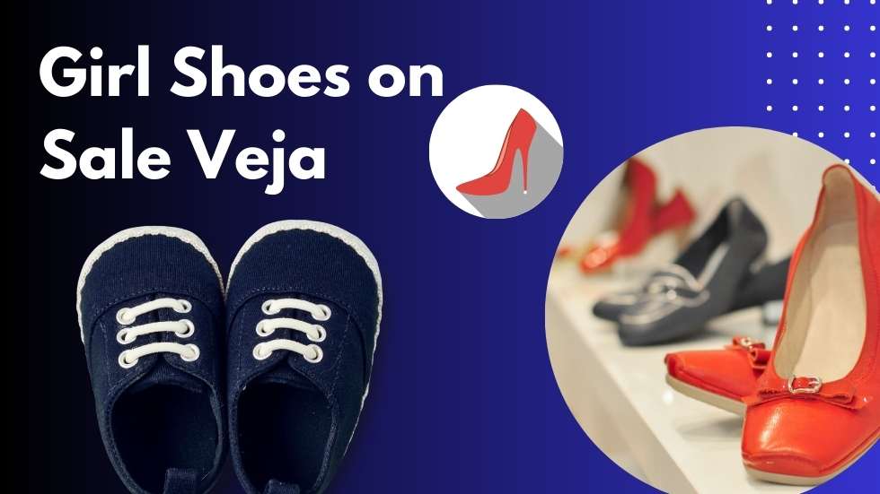 Girl Shoes on Sale Veja: The Perfect Combination of Style and Savings
