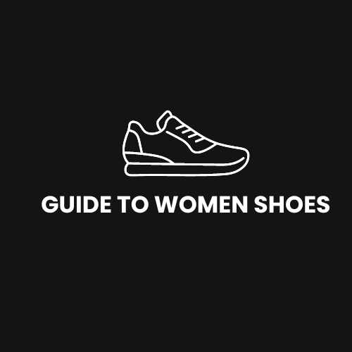 Guide to Women Shoes: The Ultimate Style and Comfort Companion