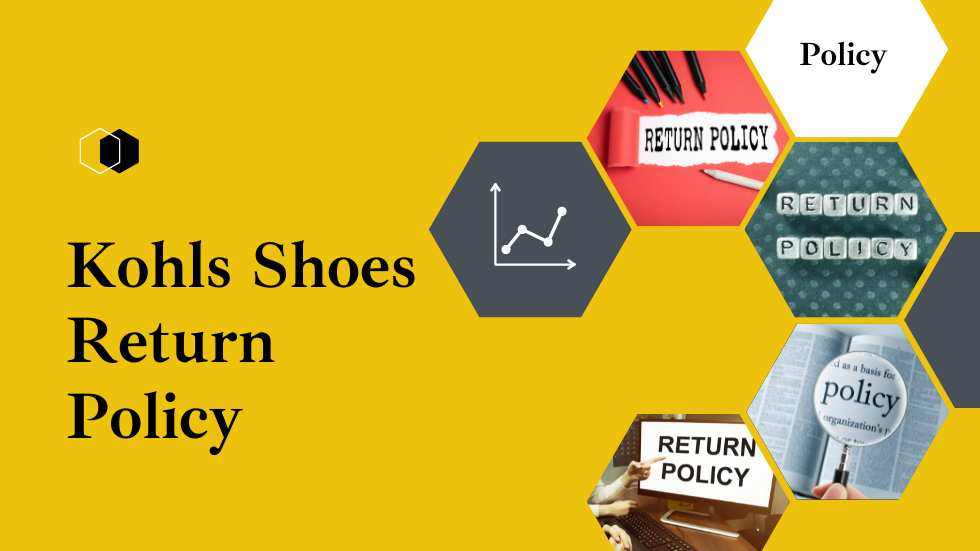 Kohls Shoes Return Policy: A Comprehensive Guide