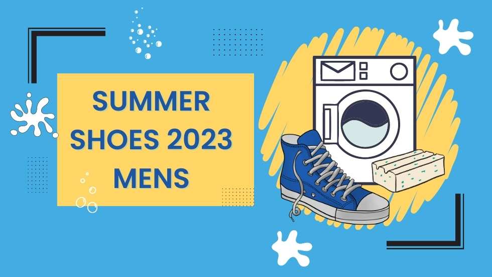 Summer Shoes 2023 Mens: The Must-Have Footwear for the Season