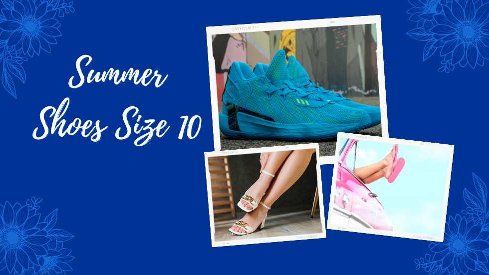 Summer Shoes Size 10: Find Your Perfect Fit for the Sunny Season!