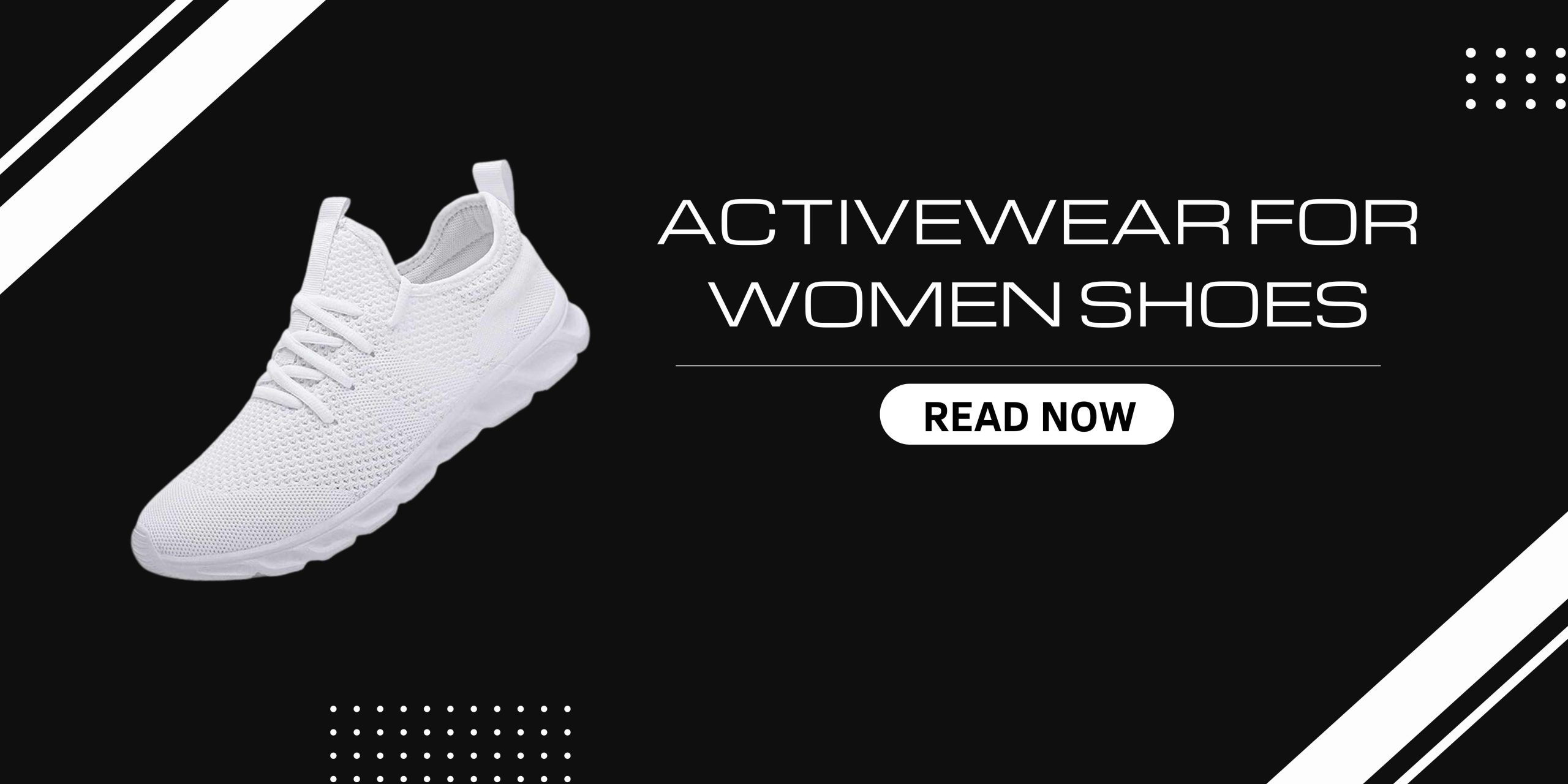 Activewear for Women Shoes: The Perfect Blend of Style and Comfort