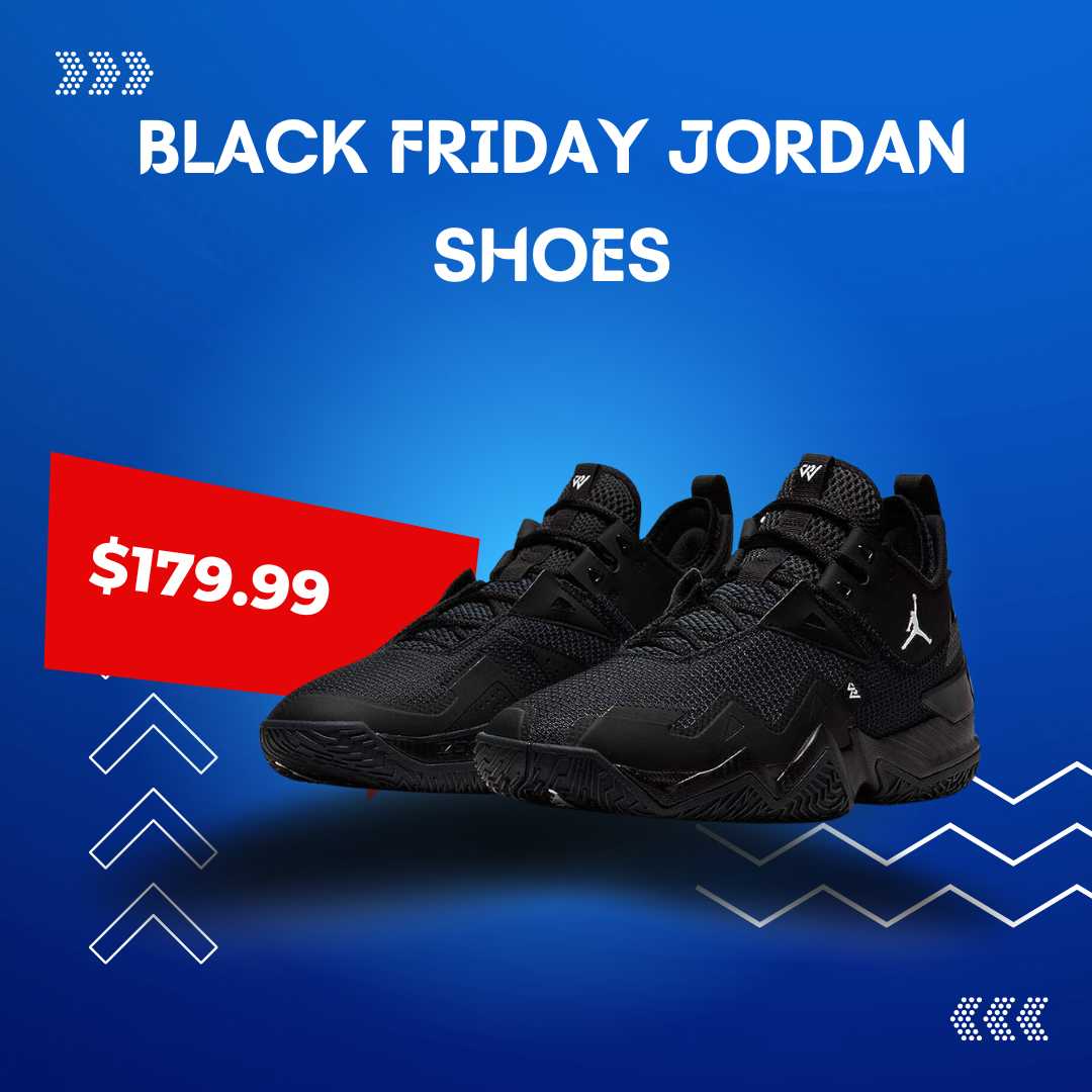Unveiling the Hottest Deals: Black Friday Jordan Shoes