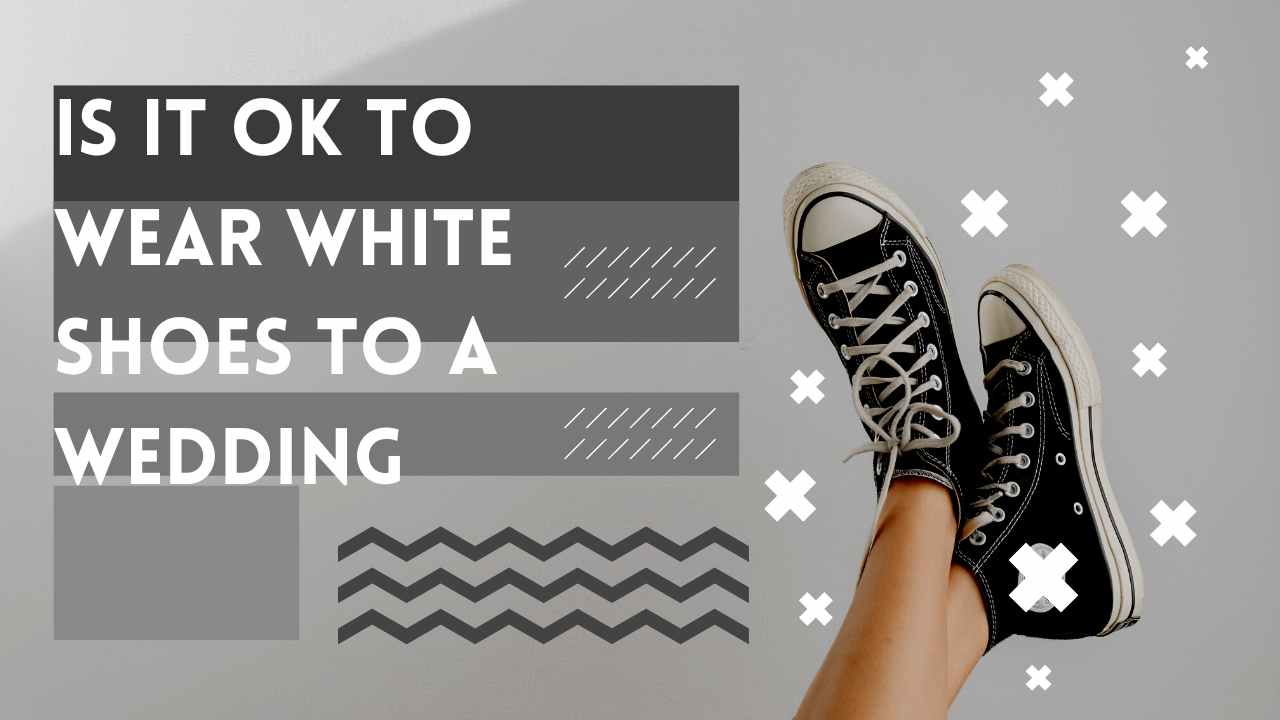Is It Ok to Wear White Shoes to a Wedding?