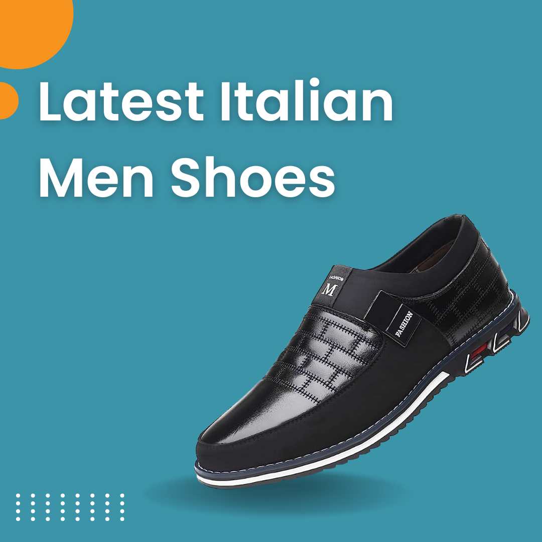Latest Italian Men Shoes: Step Up Your Style Game!