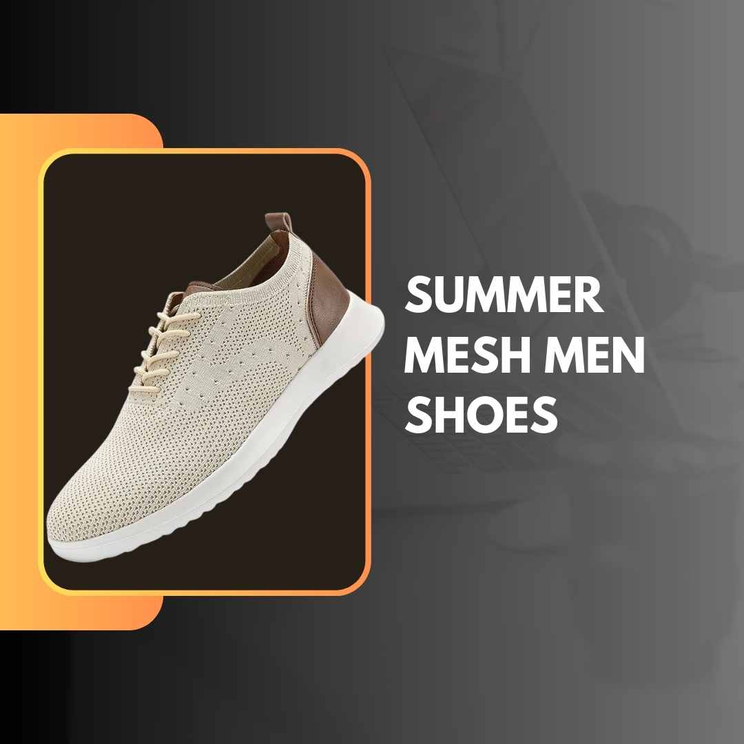 Summer Mesh Men Shoes: Your Ultimate Guide to Stylish Comfort