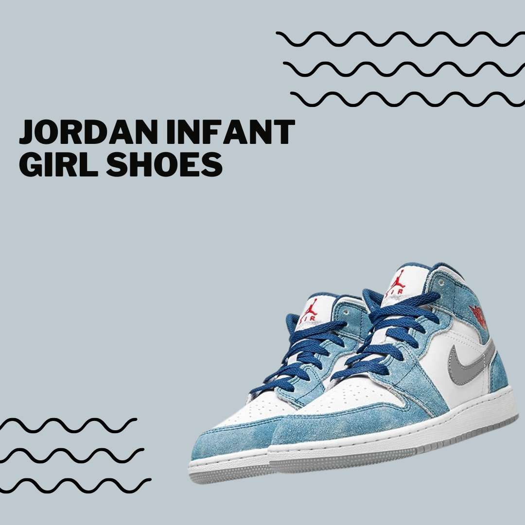 Jordan Infant Girl Shoes: The Perfect Blend of Style and Comfort
