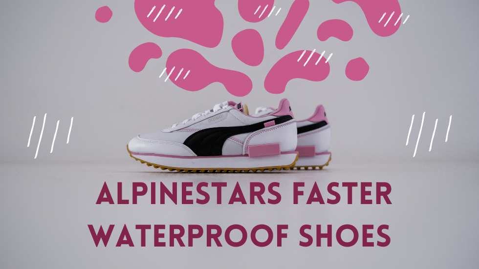 Alpinestars Faster Waterproof Shoes: Ultimate Performance and Protection