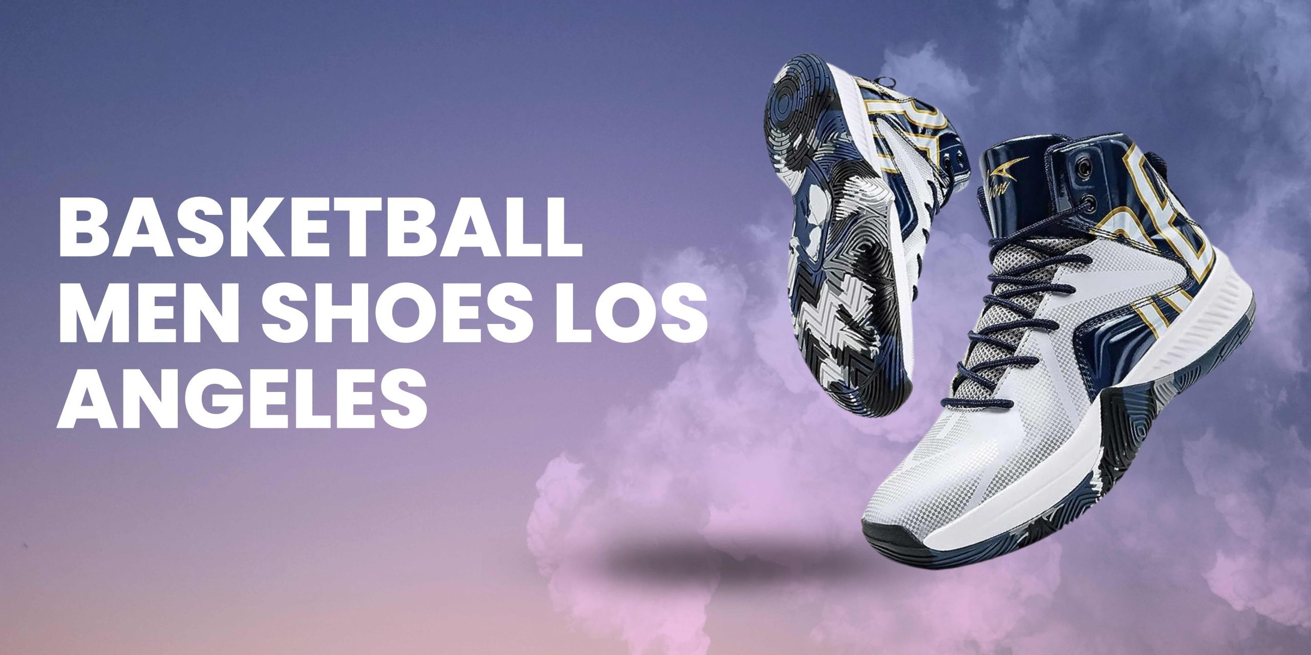 Basketball Men Shoes Los Angeles: Step Up Your Game in Style