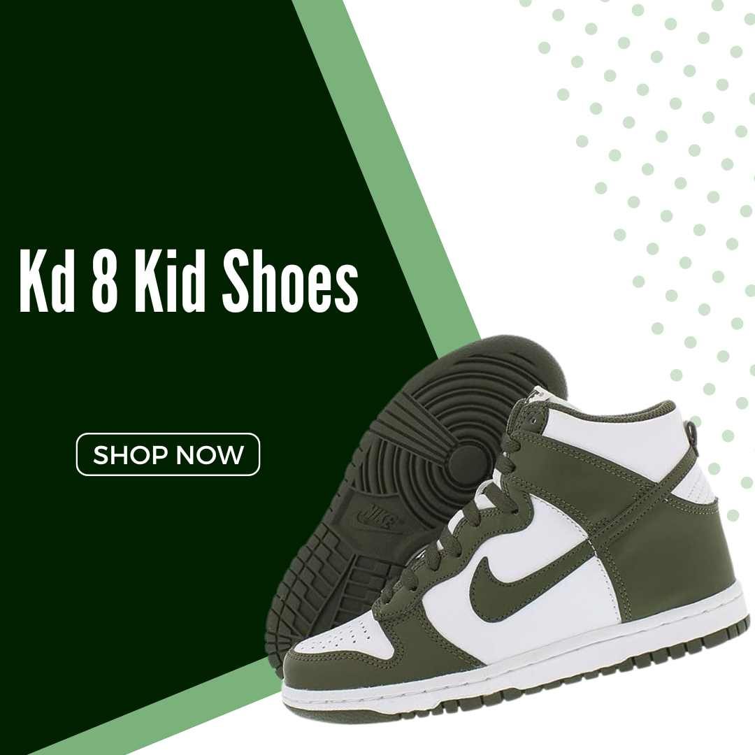 Kd 8 Kid Shoes: The Ultimate Guide for Stylish and Comfortable Kids’ Footwear