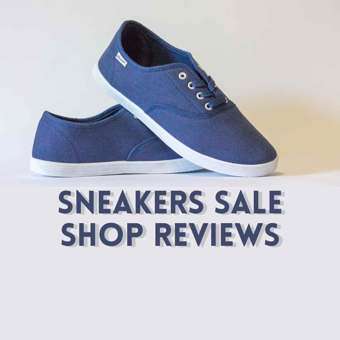 Sneakers Sale Shop Reviews: Unraveling the Best Deals in Town!